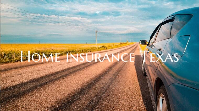 Home insurance Texas