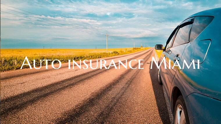 Auto insurance Miami