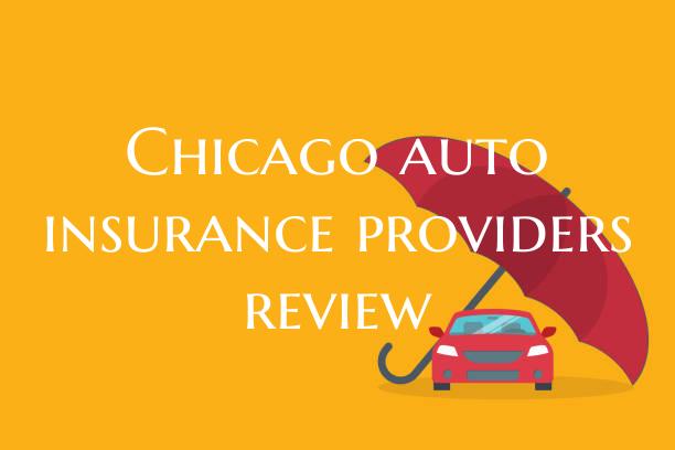 Chicago auto insurance providers review